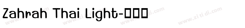 Zahrah Thai Light字体转换